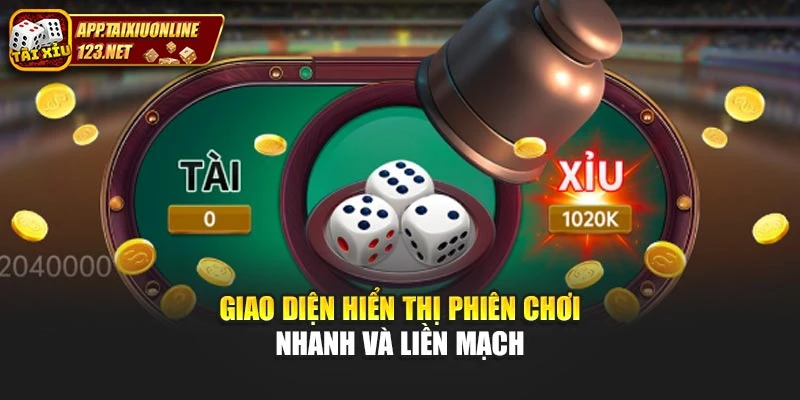 Giao diện hiển thị phiên chơi nhanh và liền mạch