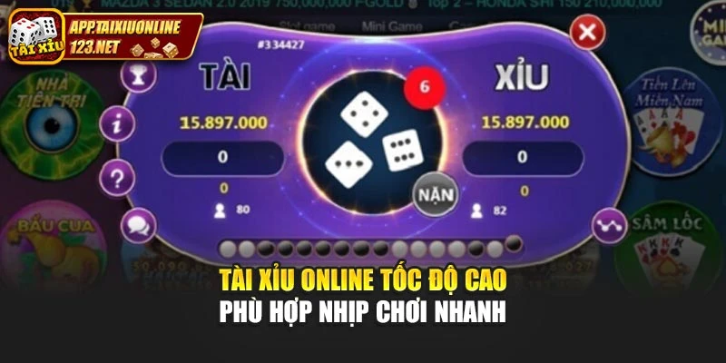 Tài xỉu online tốc độ cao phù hợp nhịp chơi nhanh